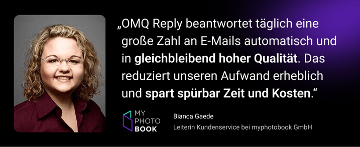Bianca Gaede, Leiterin des Kundenservice bei myphotobook, über den Effekt von OMQ auf den Kundenservice des Unternehmens