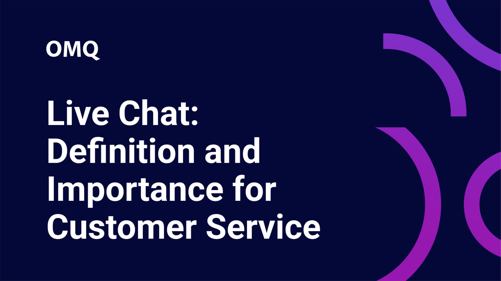 Live Chat: Definition and Importance for Customer Service